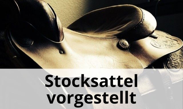 Stocksattel vorgestellt